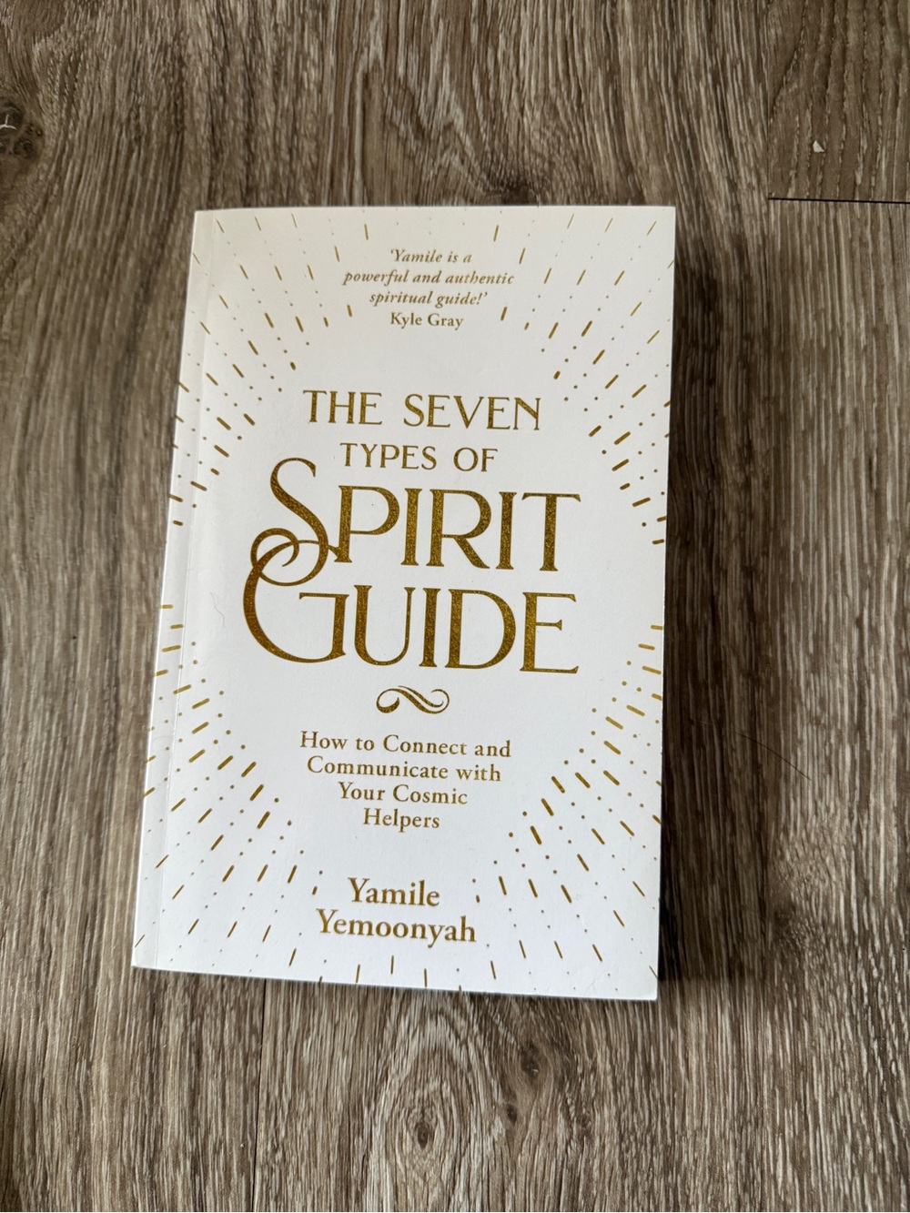 The Seven Types of Spirit Guide - White & Gold Spiritual Guidebook